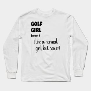 Golfing Long Sleeve T-Shirt